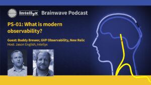 Brainwave Podcast PS01-Observability